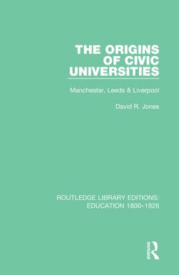 The Origins of Civic Universities