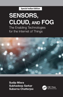 Sensors, Cloud, and Fog