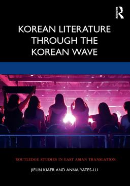Korean Literature Through the Korean Wave Korean Literature Through the Korean Wave