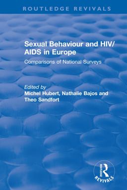 Sexual Behaviour and HIV/AIDS in Europe Sexual Behaviour and HIV/AIDS in Europe