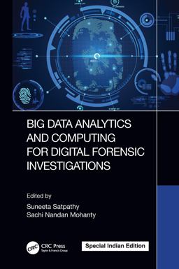 Big Data Analytics and Computing for Digital Forensic Investigations