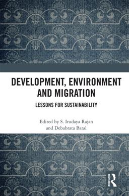 Development, Environment and Migration Development, Environment and Migration