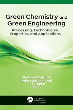 Green Chemistry and Green Engineering