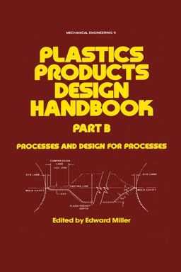 Plastics Products Design Handbook Plastics Products Design Handbook