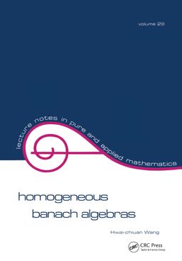 Homogeneous Banach Algebras Homogeneous Banach Algebras