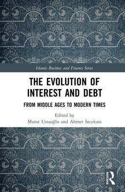 The Evolution of Interest and Debt The Evolution of Interest and Debt