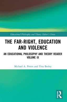 The Far-Right, Education and Violence The Far-Right, Education and Violence