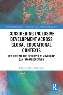 Considering Inclusive Development Across Global Educational Contexts