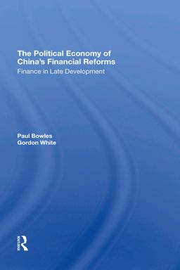 The Political Economy of China's Financial Reforms