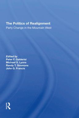The Politics of Realignment