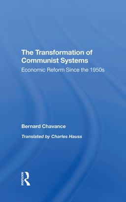 The Transformation of Communist Systems The Transformation of Communist Systems