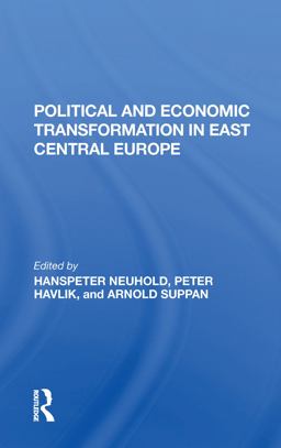 Political and Economic Transformation in East Central Europe