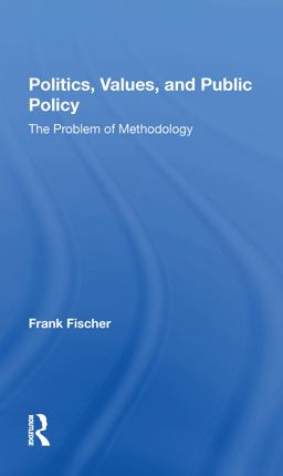 Politics, Values, and Public Policy