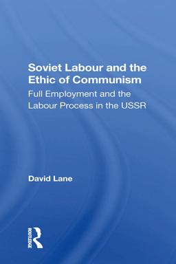Soviet Labour and the Ethic of Communism