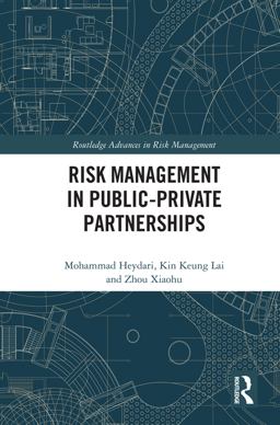 Risk Management in Public-Private Partnerships Risk Management in Public-Private Partnerships