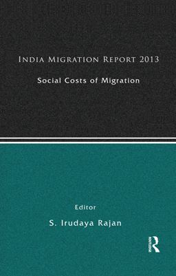 India Migration Report 2013 India Migration Report 2013