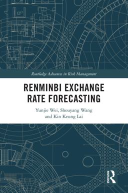 Renminbi Exchange Rate Forecasting Renminbi Exchange Rate Forecasting