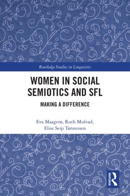 Women in Social Semiotics and SFL Women in Social Semiotics and SFL