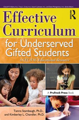 Effective Curriculum for Underserved Gifted Students Effective Curriculum for Underserved Gifted Students