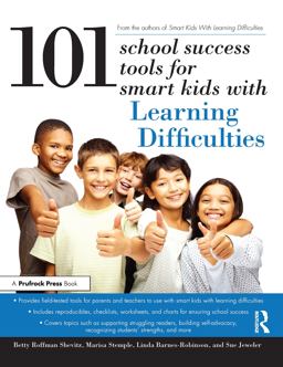 101 School Success Tools for Smart Kids with Learning Difficulties