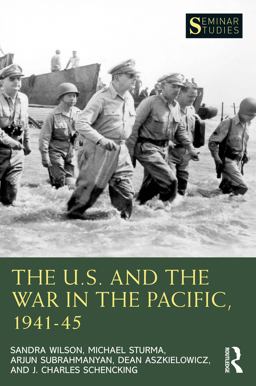 The U. S. and the War in the Pacific, 1941-45