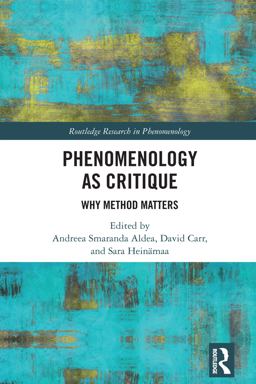 Phenomenology As Critique Phenomenology As Critique