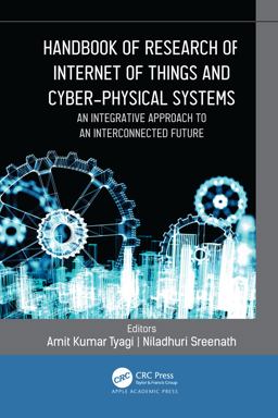 Handbook of Research of Internet of Things and Cyber-Physical Systems