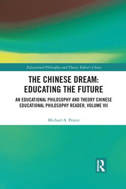 The Chinese Dream: Educating the Future The Chinese Dream: Educating the Future