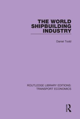 The World Shipbuilding Industry The World Shipbuilding Industry