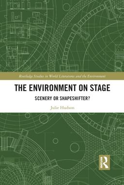 The Environment on Stage The Environment on Stage