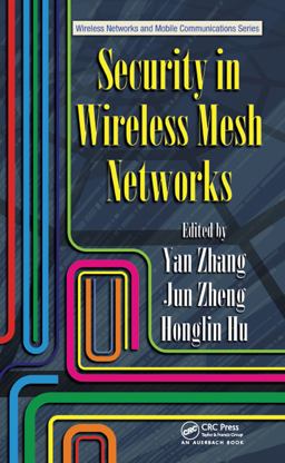 Security in Wireless Mesh Networks Security in Wireless Mesh Networks