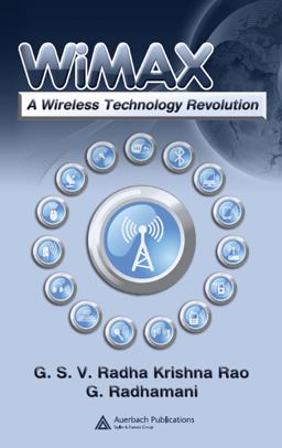 WiMAX A Wireless Technology Revolution 2007 9781000654455 Front Cover