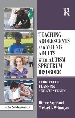 Teaching Adolescents and Young Adults with Autism Spectrum Disorder