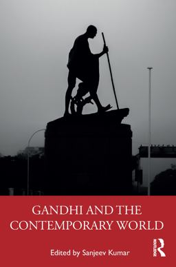 Gandhi and the Contemporary World