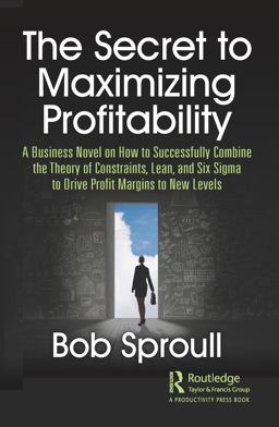 The Secret to Maximizing Profitability The Secret to Maximizing Profitability
