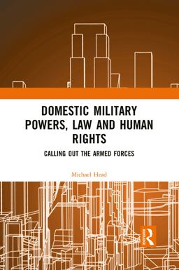 Domestic Military Powers, Law and Human Rights