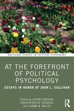 At the Forefront of Political Psychology At the Forefront of Political Psychology