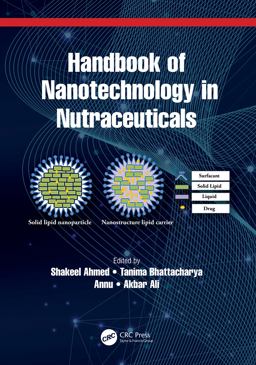 Handbook of Nanotechnology in Nutraceuticals Handbook of Nanotechnology in Nutraceuticals