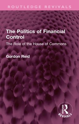 The Politics of Financial Control The Politics of Financial Control
