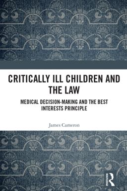 Critically Ill Children and the Law
