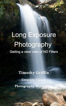 Long Exposure Photography 1st 9781006940996 Front Cover