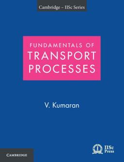 Fundamentals of Transport Processes with Applications  9781009005333 Front Cover