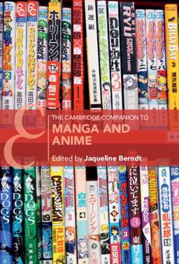     CAMBRIDGE COMPANION TO MANGA+ANIME  9781009009980 Front Cover