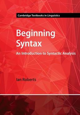 Beginning Syntax An Introduction to Syntactic Analysis  9781009010580 Front Cover