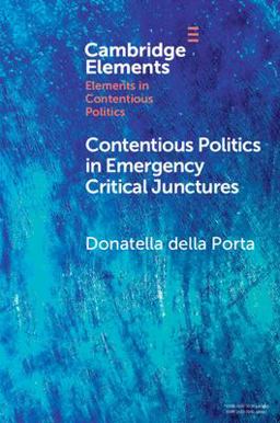 Contentious Politics in Emergency Critical Junctures