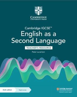 Cambridge IGCSE(tm) English As a Second Language Teacher's Resource with Digital Access