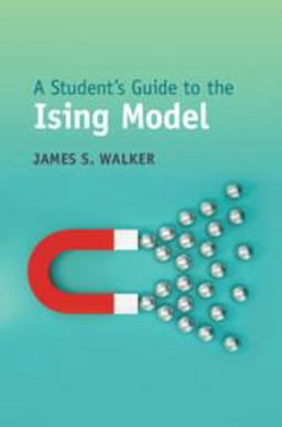 A Student's Guide to the Ising Model
