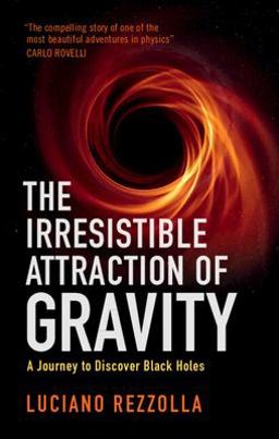     IRRESISTIBLE ATTRACTION OF GRAVITY  9781009198752 Front Cover