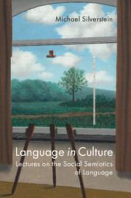 Language in Culture Lectures on the Social Semiotics of Language  9781009198844 Front Cover