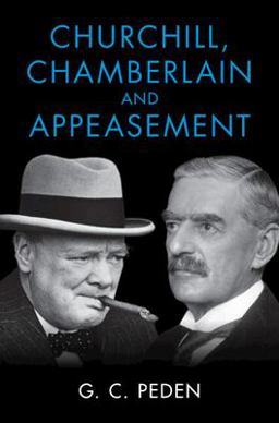 Churchill, Chamberlain and Appeasement  9781009201988 Front Cover